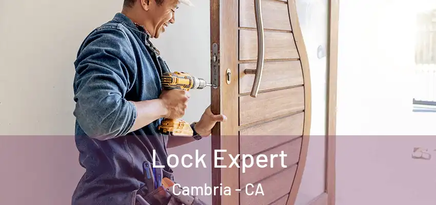  Lock Expert Cambria - CA